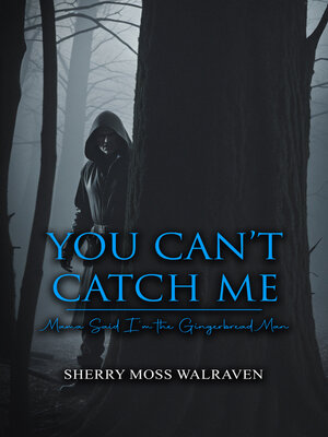 cover image of You Can't Catch Me